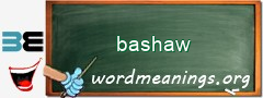 WordMeaning blackboard for bashaw